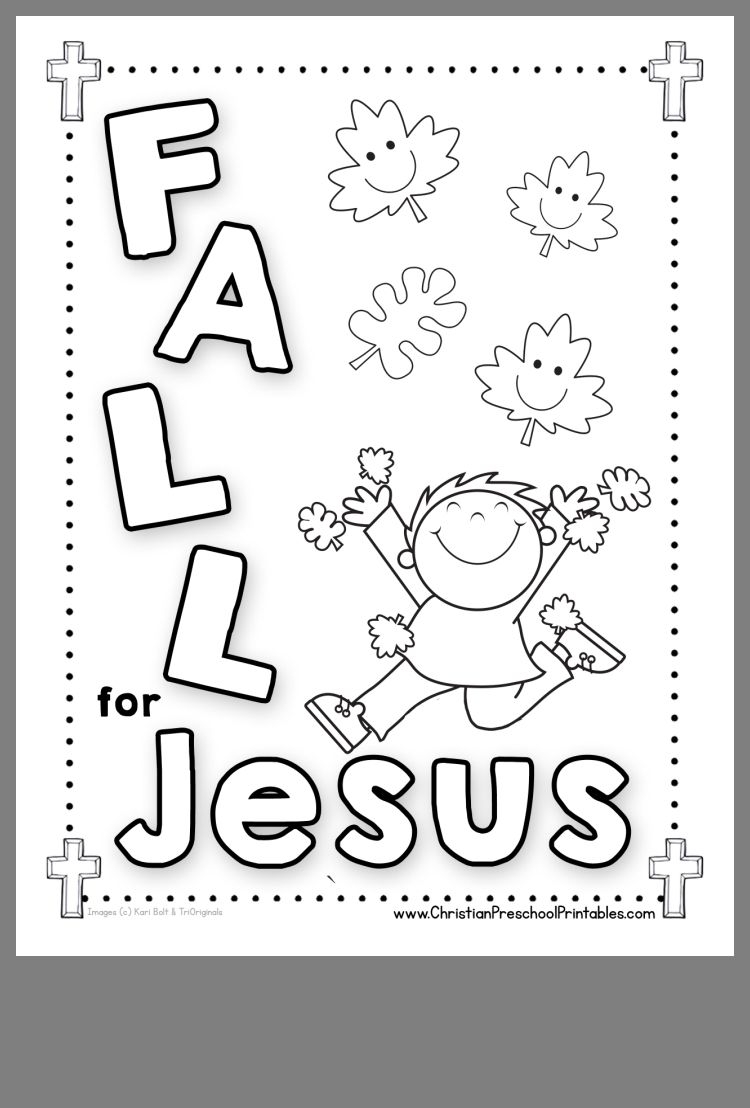 Fall For Jesus Printable Coloring Page With Leaves Sunday School Crafts Fall For Jesus Printable Coloring Page With Leaves Sunday School Crafts